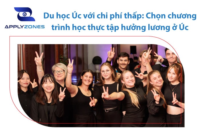 Du học Úc với chi phí thấp với chương trình thực tập hưởng lương